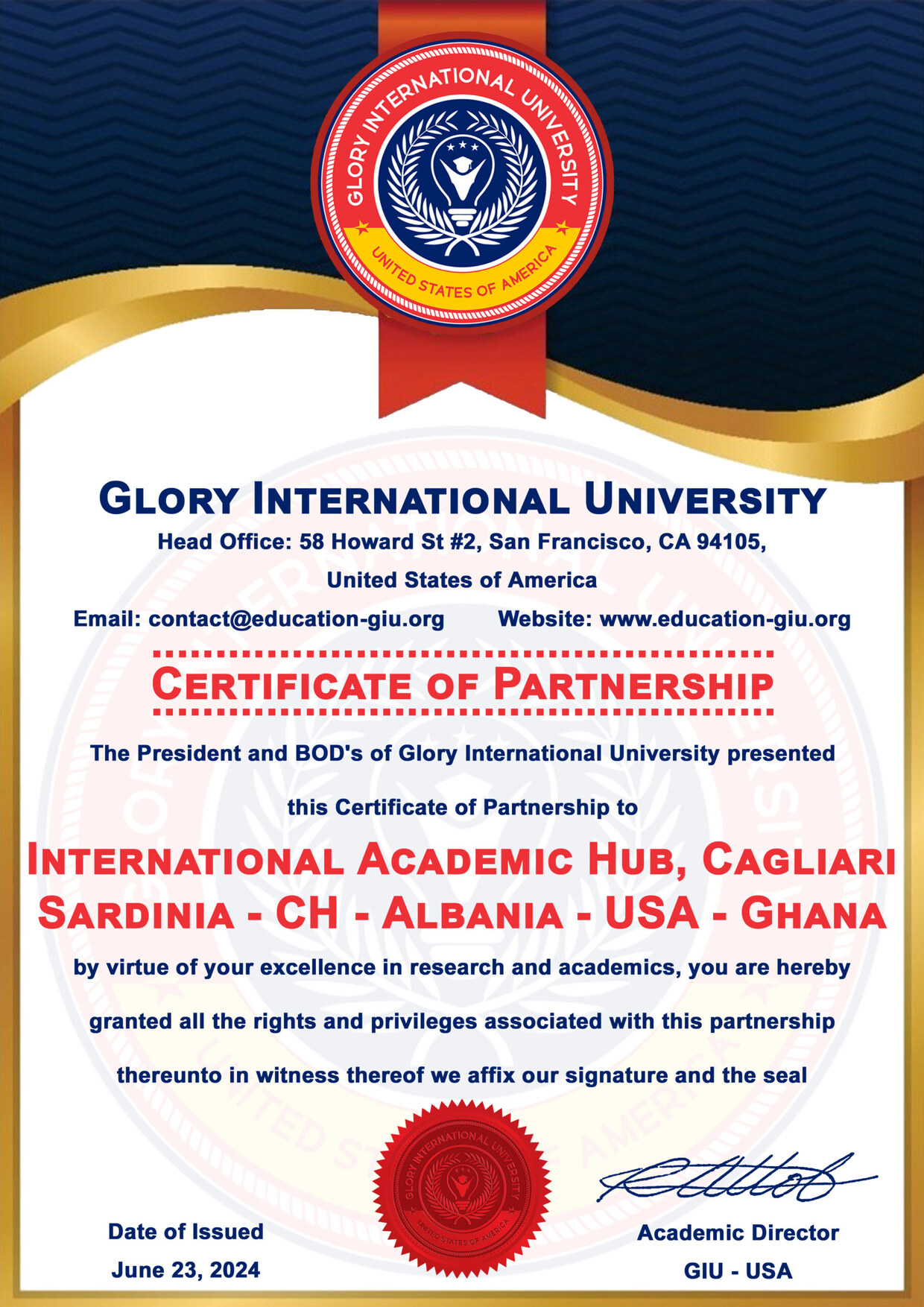 Glory International University (USA) — Certificate of Partnership, International Academic Hub Cagliari (Sardinia · CH · Albania · USA · Ghana). Rilasciato il 23 giugno 2024.