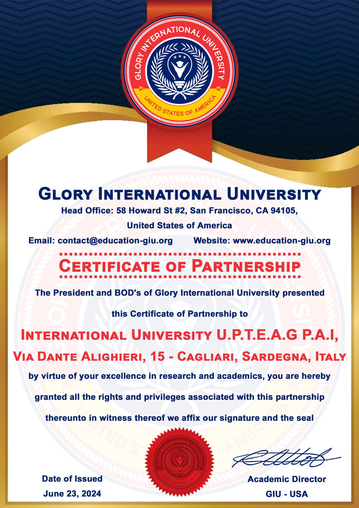Glory International University (USA) — Certificate of Partnership, International University U.P.T.E.A.G. P.A.I. (Via Dante Alighieri 15, Cagliari, Sardegna). Rilasciato il 23 giugno 2024.
